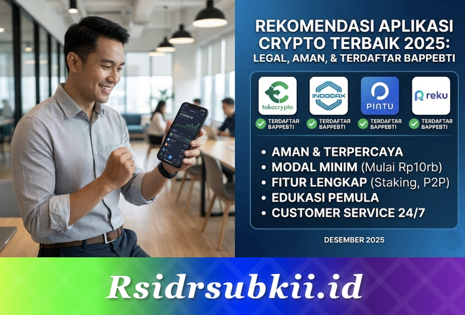 Rekomendasi Aplikasi Crypto Terbaik 2025: Legal, Aman, dan Terdaftar Bappebti