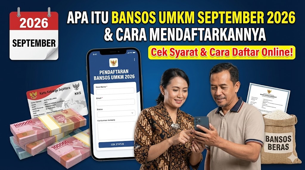 Apa Itu Bansos UMKM September 2026 dan Cara Mendaftarkannya