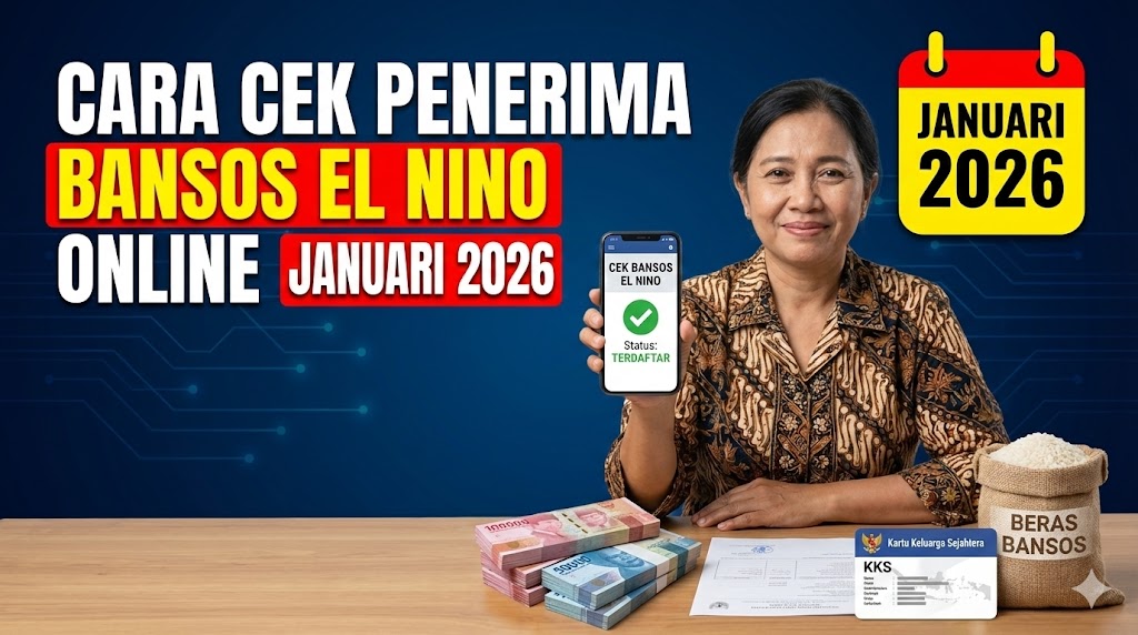 Cara Cek Penerima Bansos El Nino Januari 2026 Secara Online
