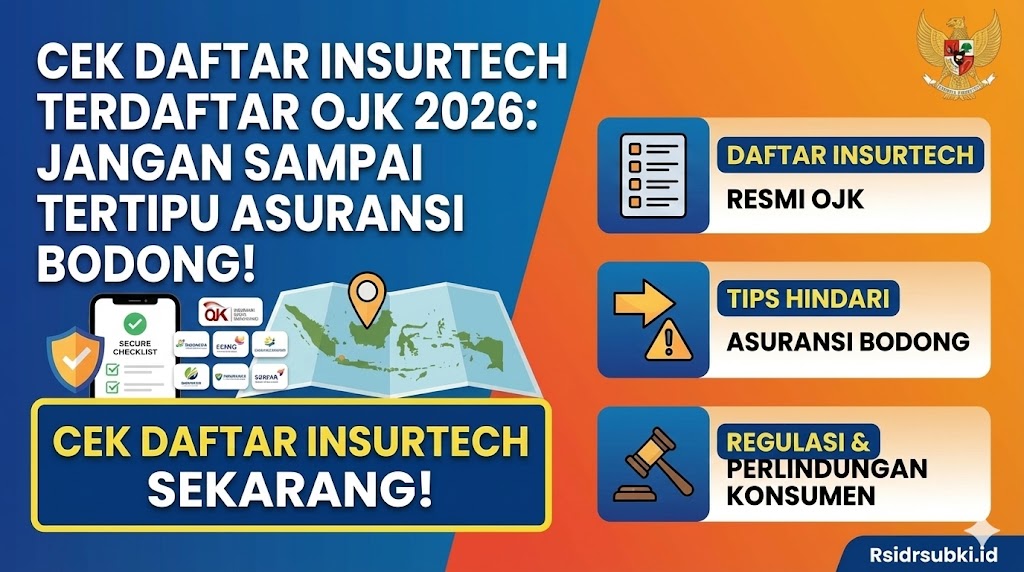 Cek Daftar Insurtech Terdaftar OJK 2026: Jangan Sampai Tertipu Asuransi Bodong!