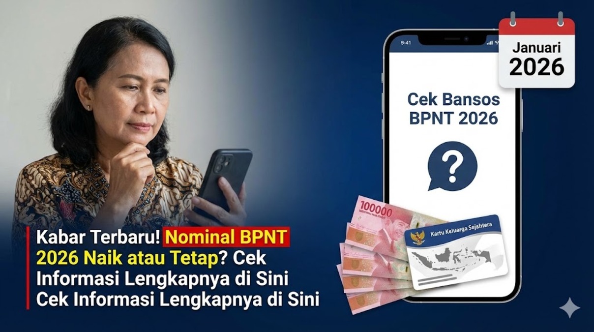 Kabar Terbaru! Nominal BPNT 2026 Naik atau Tetap? Cek Informasi Lengkapnya di Sini