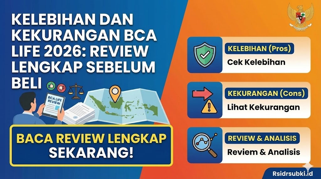 Kelebihan dan Kekurangan BCA Life 2026: Review Lengkap Sebelum Beli