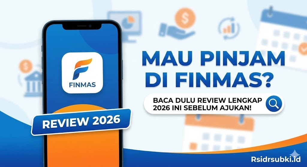 Mau Pinjam di Finmas? Baca Dulu Review Lengkap 2026 Ini Sebelum Ajukan!