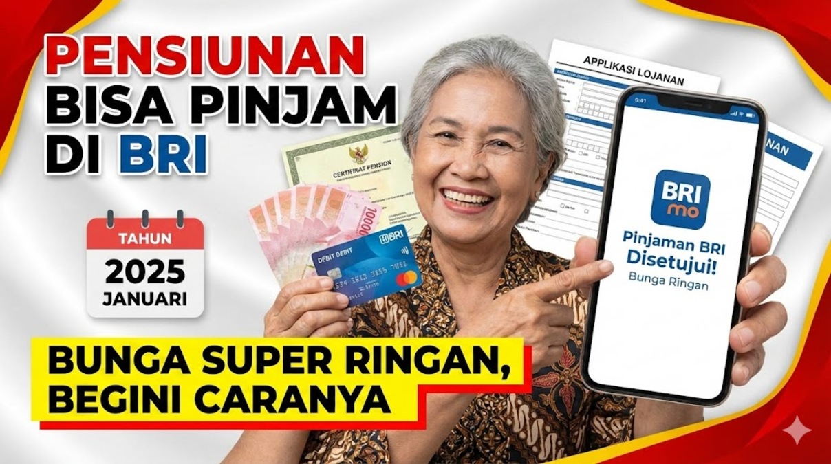 Pensiunan Bisa Pinjam di BRI dengan Bunga Super Ringan, Begini Caranya