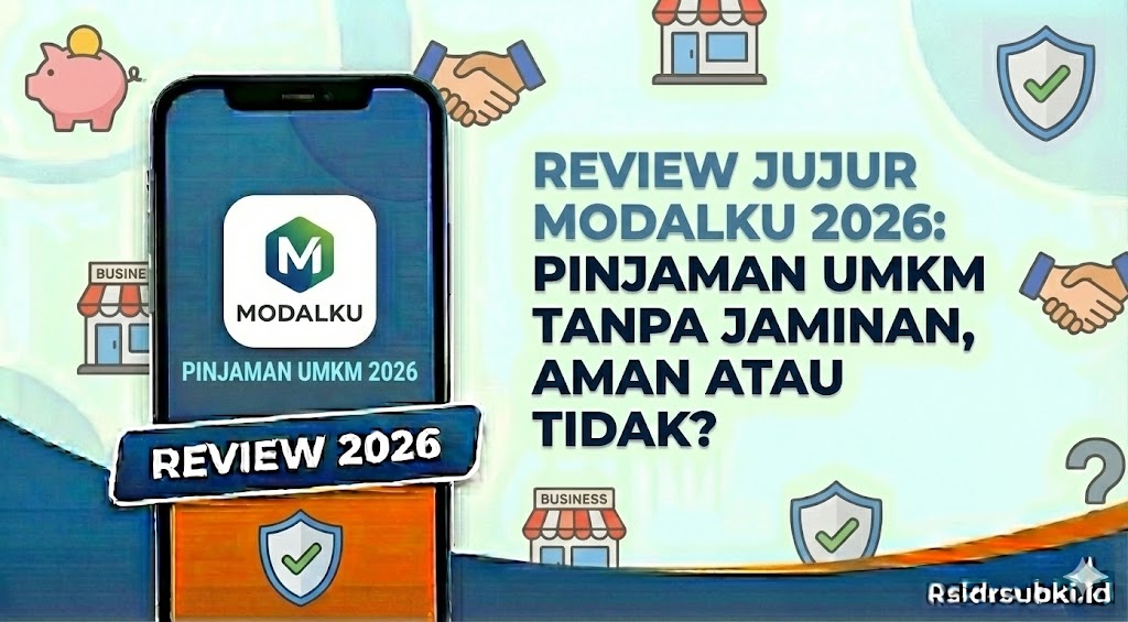 Review Jujur Modalku 2026: Pinjaman UMKM Tanpa Jaminan, Aman atau Tidak?
