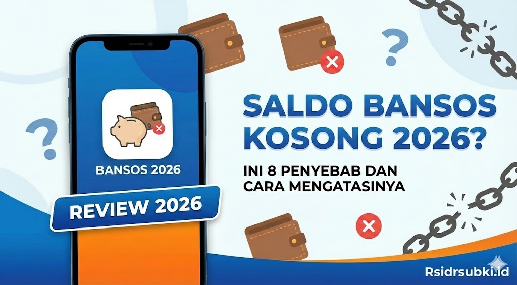 Saldo Bansos Kosong 2026? Ini 8 Penyebab dan Cara Mengatasinya