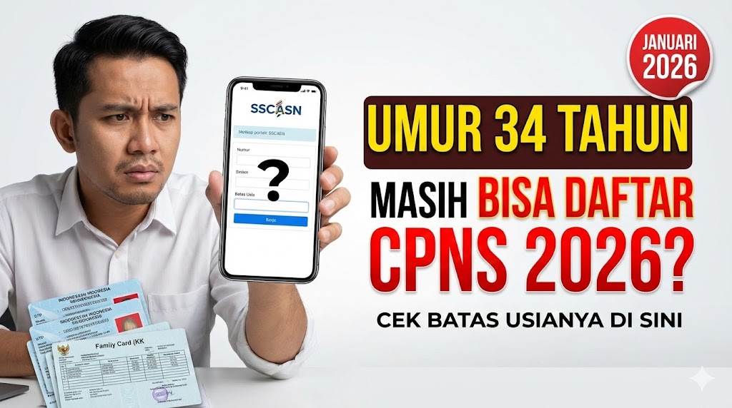 Umur 34 Tahun Masih Bisa Daftar CPNS 2026? Cek Batas Usianya di Sini