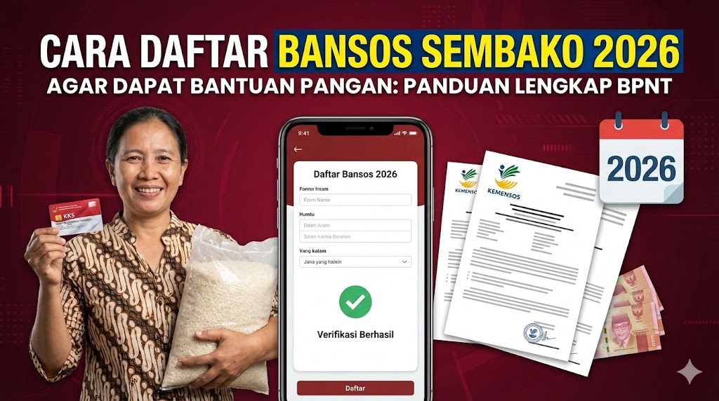 Cara Daftar Bansos Sembako 2026 Agar Dapat Bantuan Pangan: Panduan Lengkap BPNT