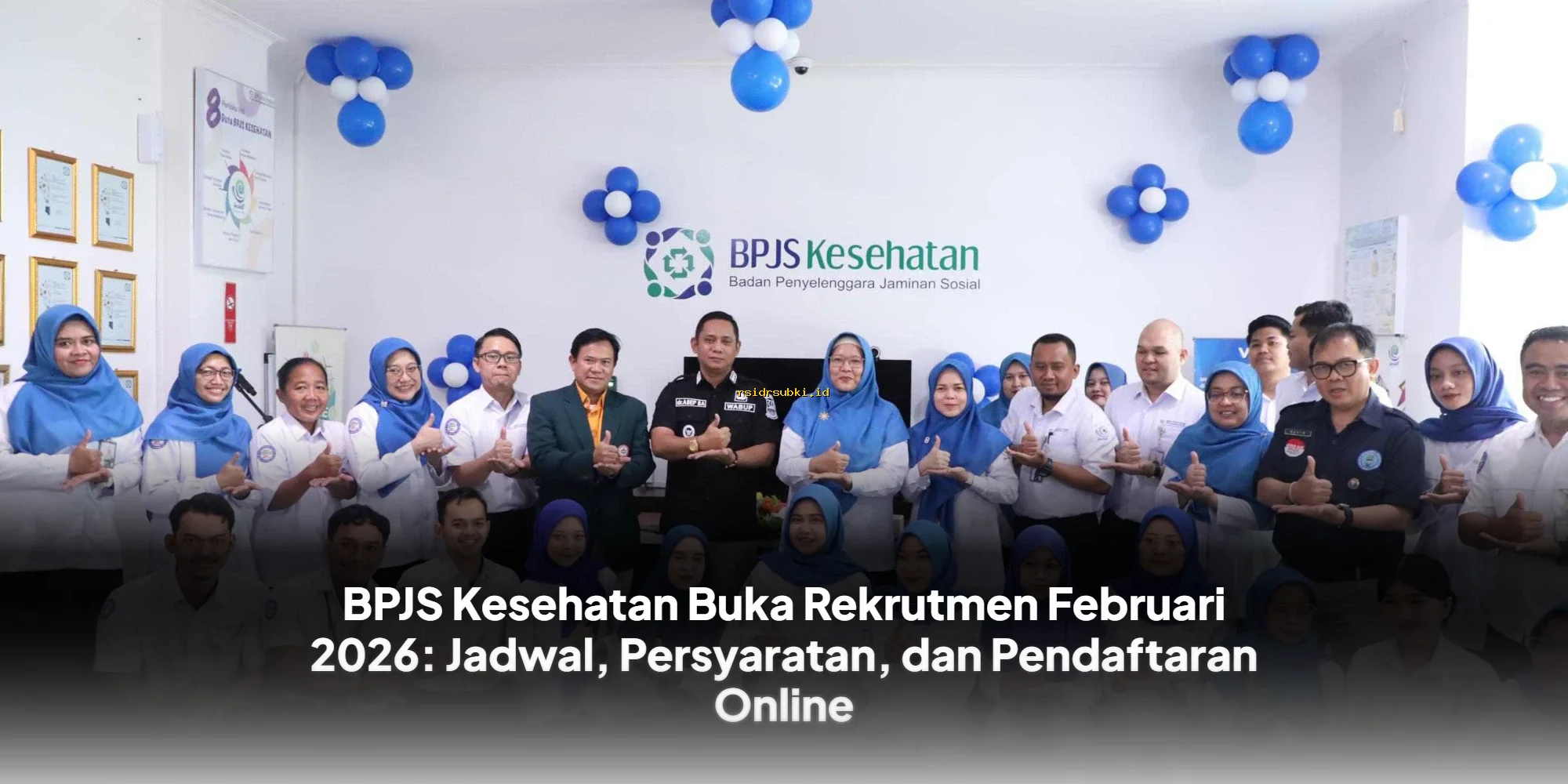 BPJS Kesehatan Rekrutmen Februari 2026: Daftar Online Sekarang!