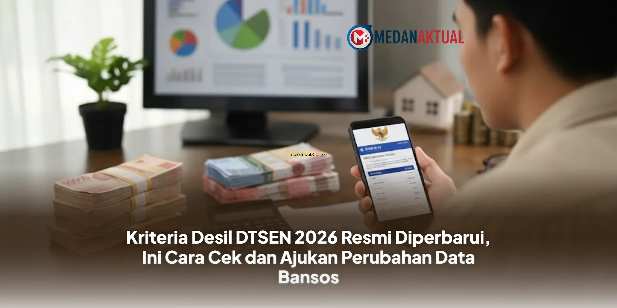 Cara Cek & Ajukan Perubahan Data Bansos DTSEN 2026 yang Baru!