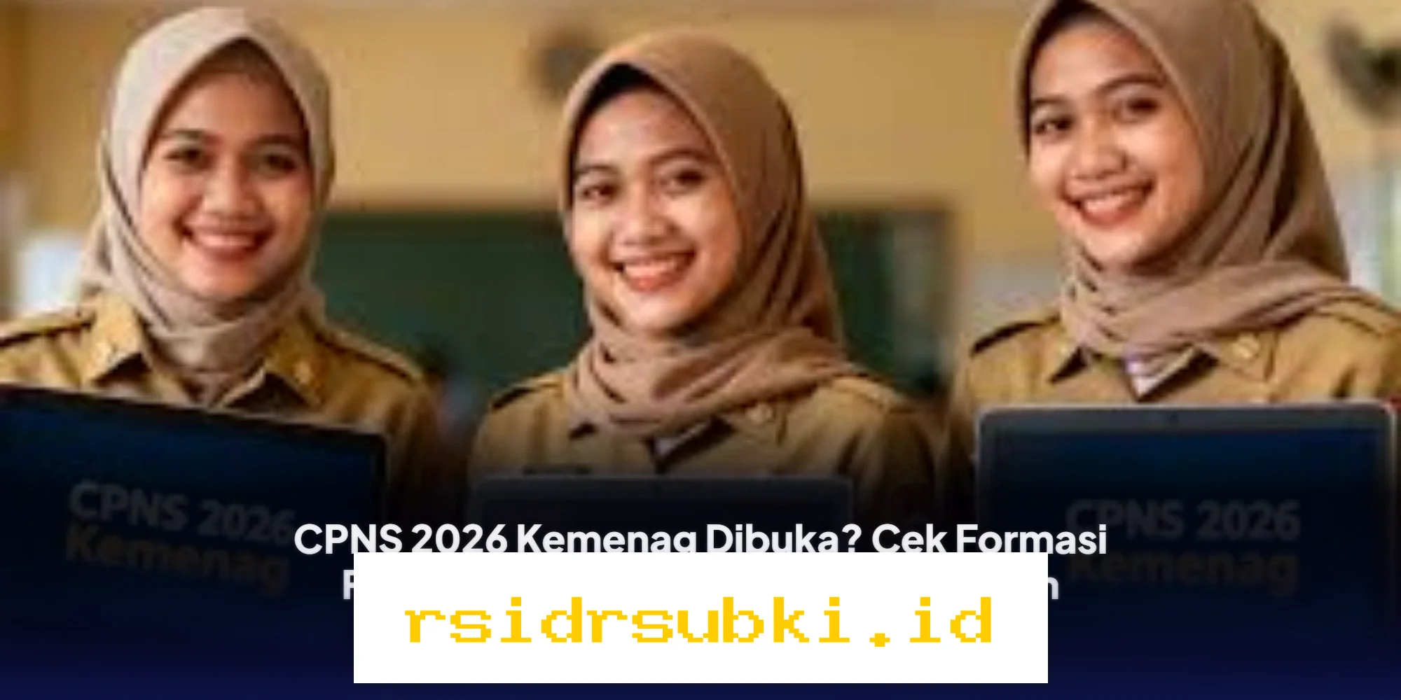 Formasi CPNS 2026 Kemenag Bisa Tembus Ribuan? Simak Kuota dan Posisi Favorit yang Bikin Pelamar Antusias!