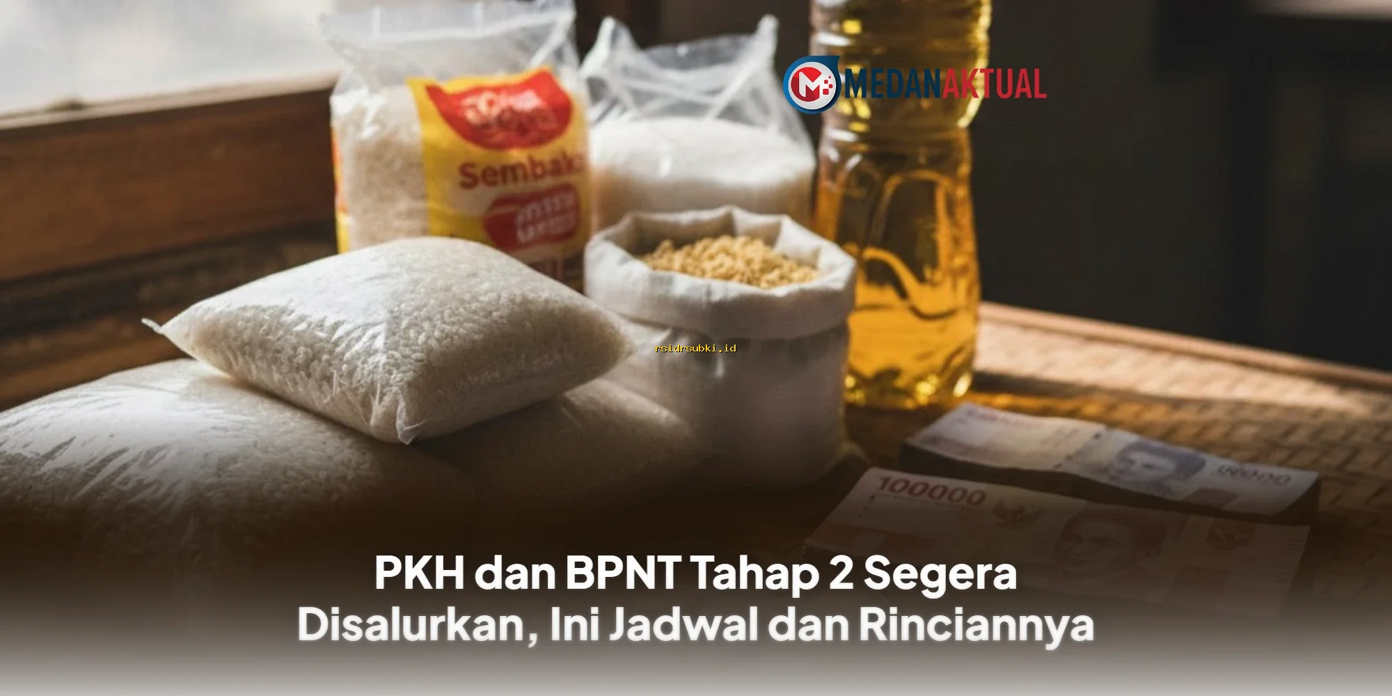 PKH & BPNT Tahap 2 Cair Segera, Simak Jadwal dan Rinciannya!