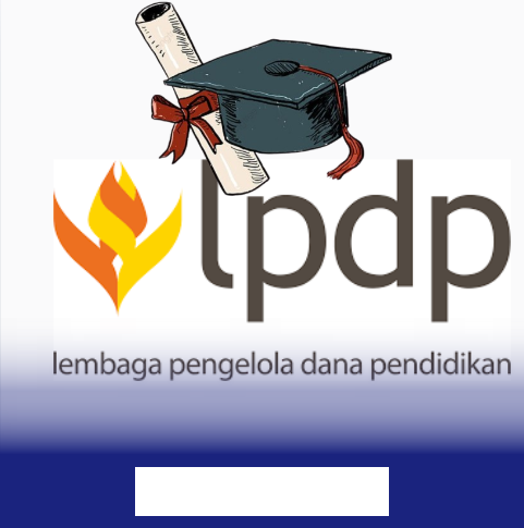 Resmi Dibuka! Beasiswa LPDP 2026, Cek Syarat dan Jadwalnya