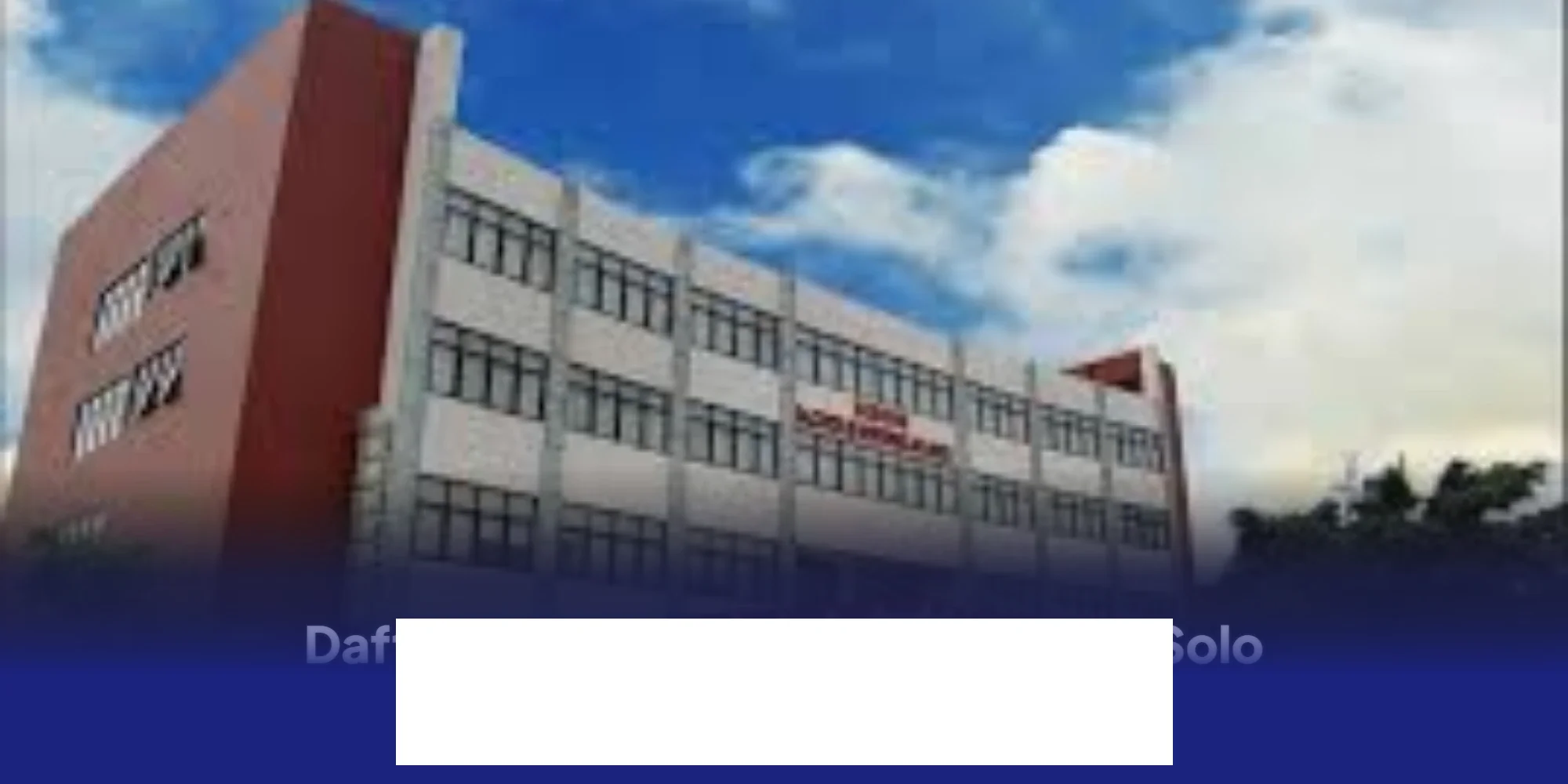 Rumah Sakit Terbaik di Solo yang Wajib Anda Ketahui Beserta Fasilitas Lengkapnya!