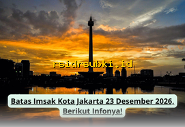 Waktu Imsak Jakarta 23 Desember 2026: Info Penting & Akurat!