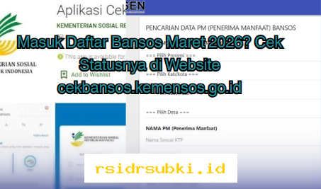 Apakah Anda Masih Terdaftar di Bansos Maret 2026? Cek Sekarang di cekbansos.kemensos.go.id!