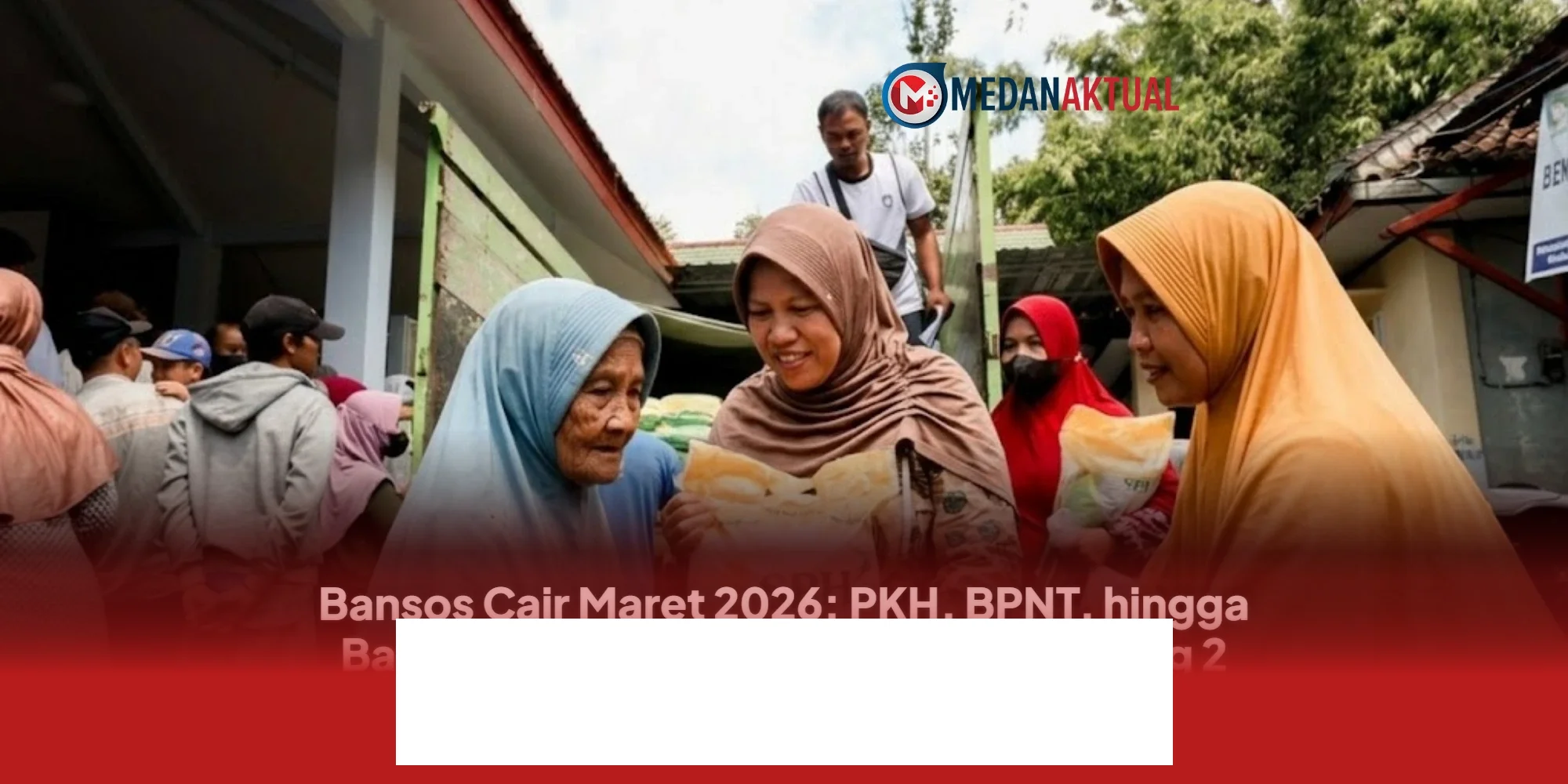 Bansos Maret 2026 Resmi Cair! Ini Dia Daftar Lengkap Bantuan PKH, BPNT, Beras 10 Kg, dan Minyak Goreng 2 Liter yang Akan Diterima Warga
