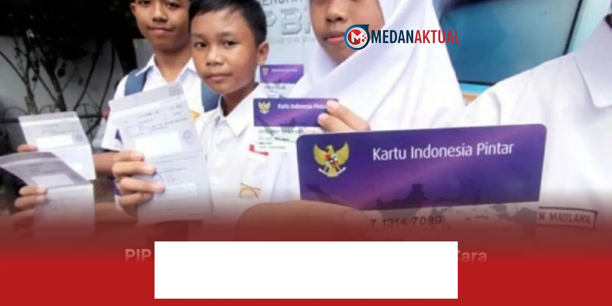Cara Mudah Cek dan Cairkan PIP 2026 untuk SD hingga SMA yang Wajib Diketahui Orang Tua!