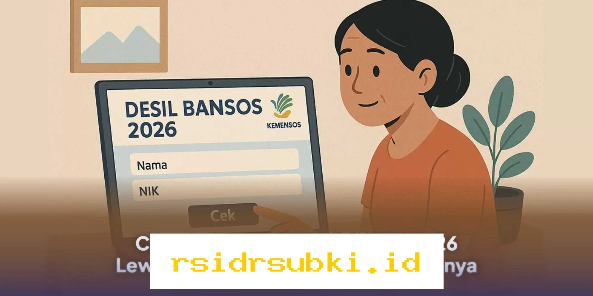 Cara Mudah Cek Desil DTSEN 2026 di HP, Langkah-Langkahnya Wajib Diketahui!