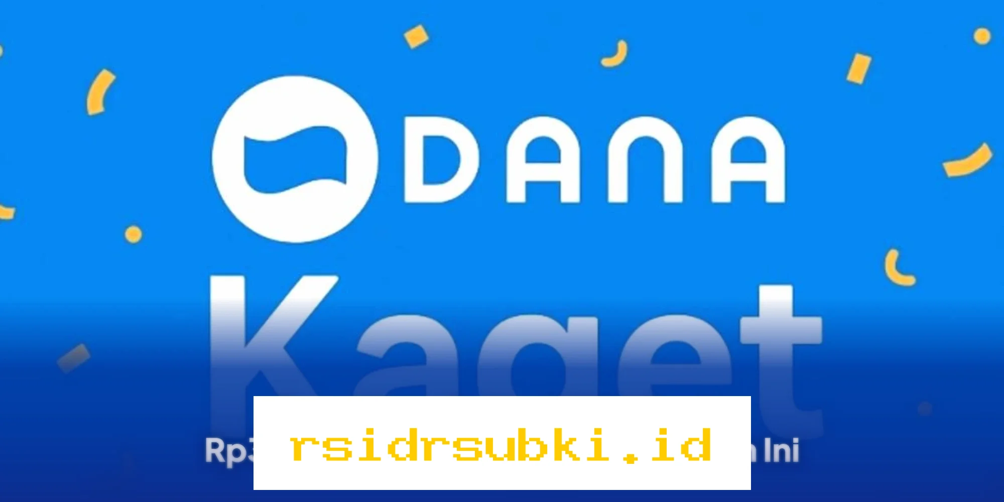 Cara Mudah Dapatkan Saldo DANA Gratis Rp344.000 dengan 4 Langkah Simpel!