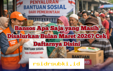 Daftar Lengkap Bansos yang Masih Cair di Maret 2026, Yuk Cek Sekarang!