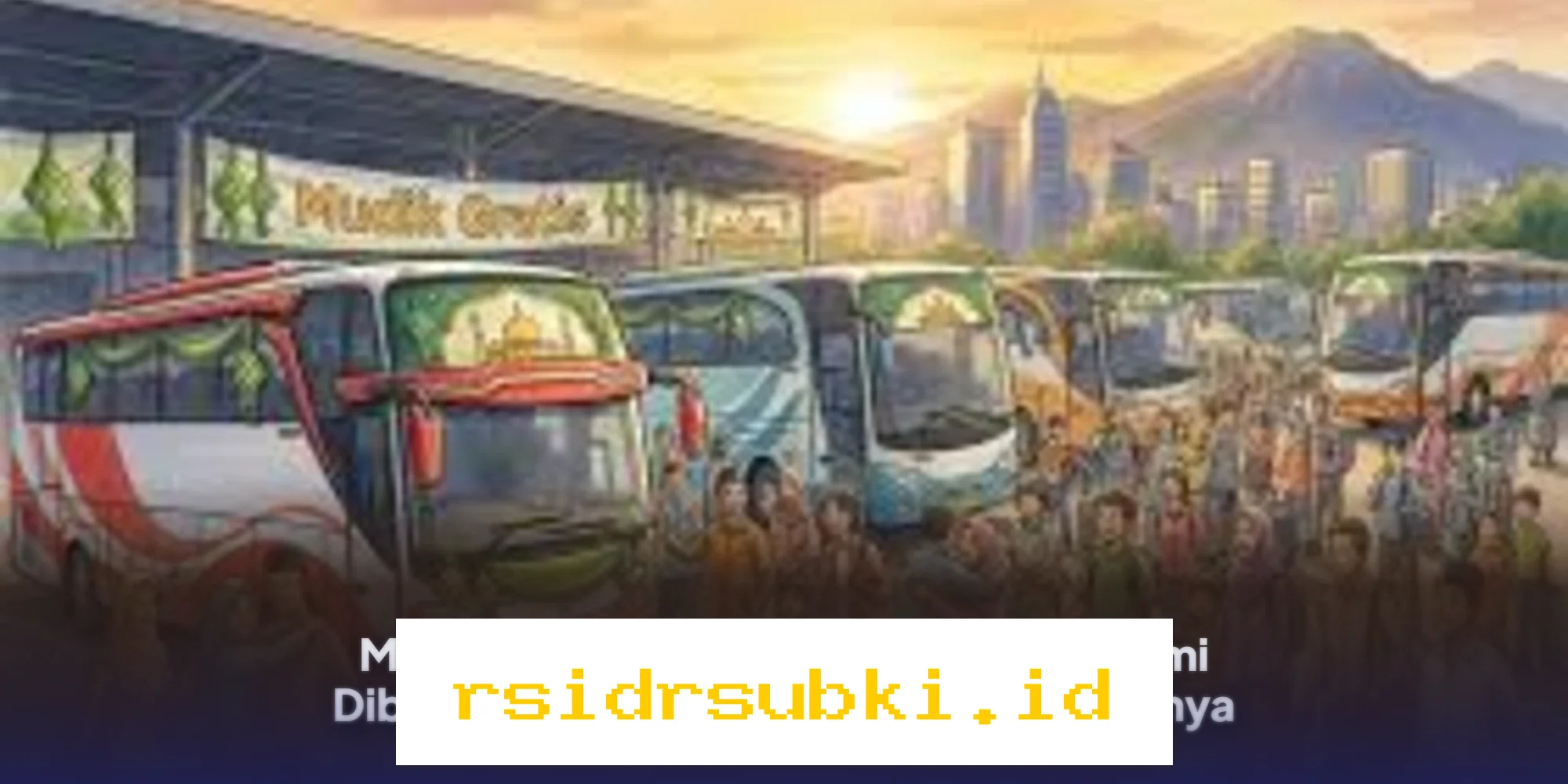 Daftar Sekarang! Mudik Gratis Jatim 2026 Dibuka 2–4 Maret, Kuota Terbatas!
