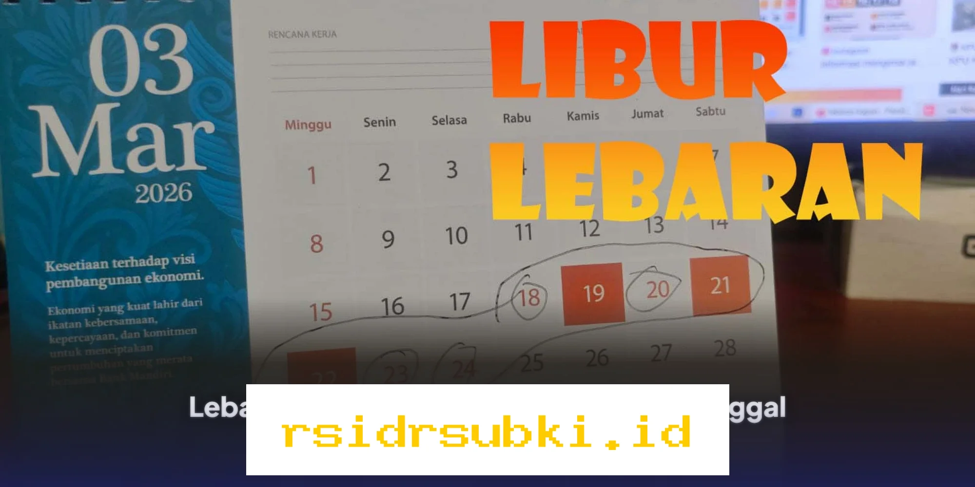 Kapan Libur Lebaran 2026? Simak Daftar Tanggal Merah dan Waktu Libur Sekolah!