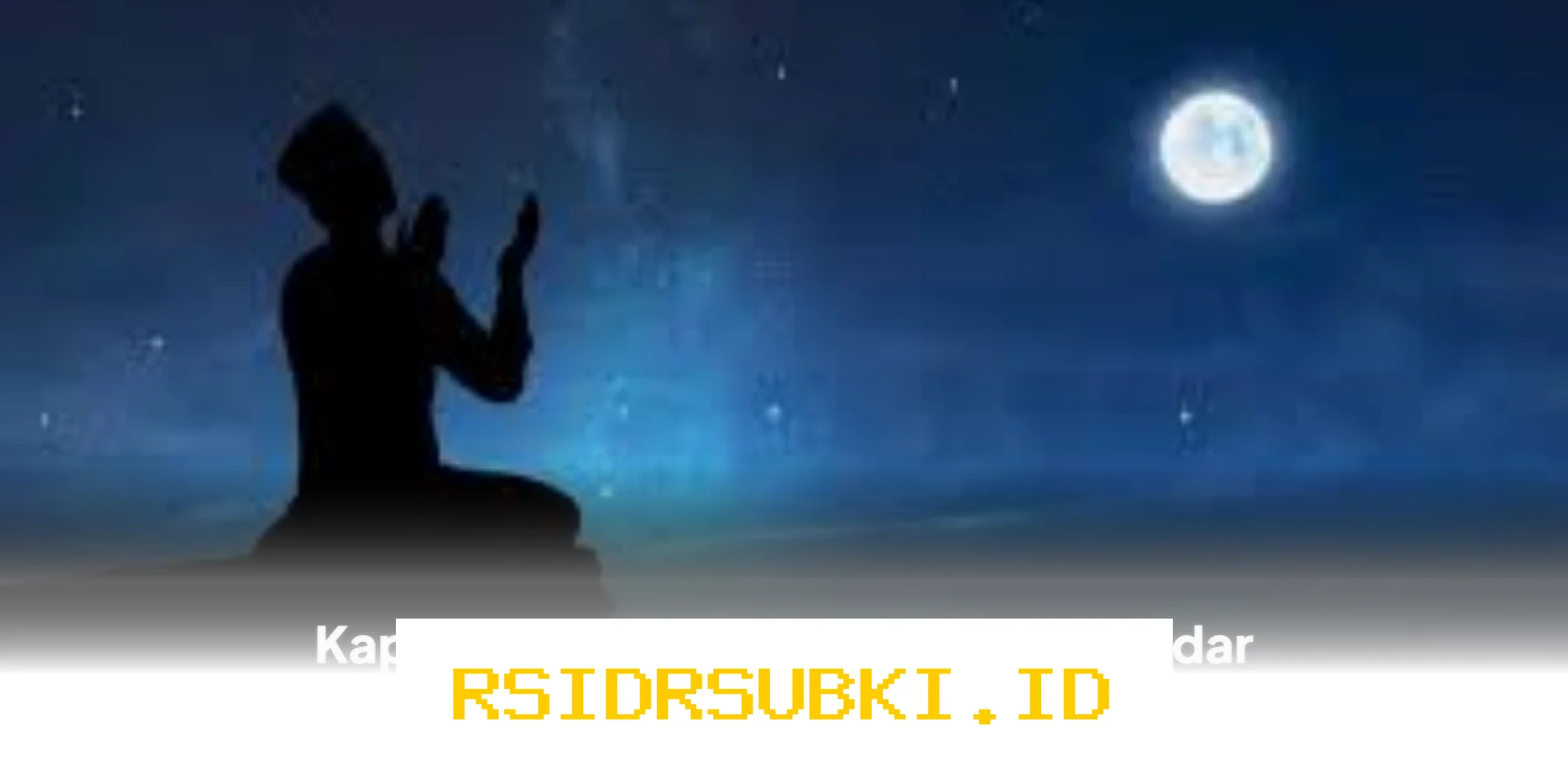 Kapan Malam Lailatul Qadar 2026 Terjadi? Ini Dia Waktunya!