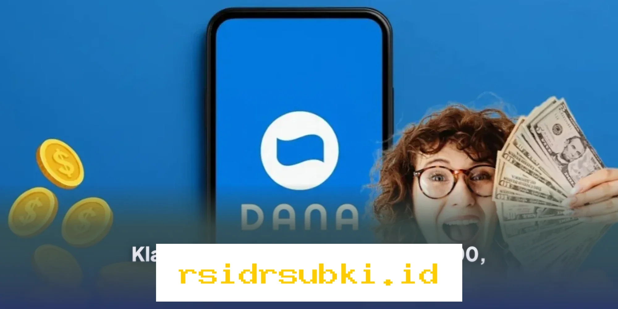 Klaim Saldo DANA Rp231.000, Begini Cara Aman Lakukan Klaim dan Hindari Risiko!