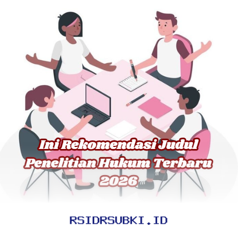 Mau Tahu Judul Penelitian Hukum Terbaru 2026? Ini Dia Rekomendasinya!