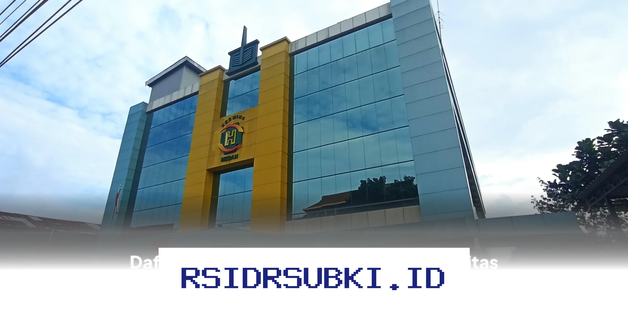 Rumah Sakit Terbaik di Medan yang Punya Fasilitas Lengkap dan Pelayanan Prima!