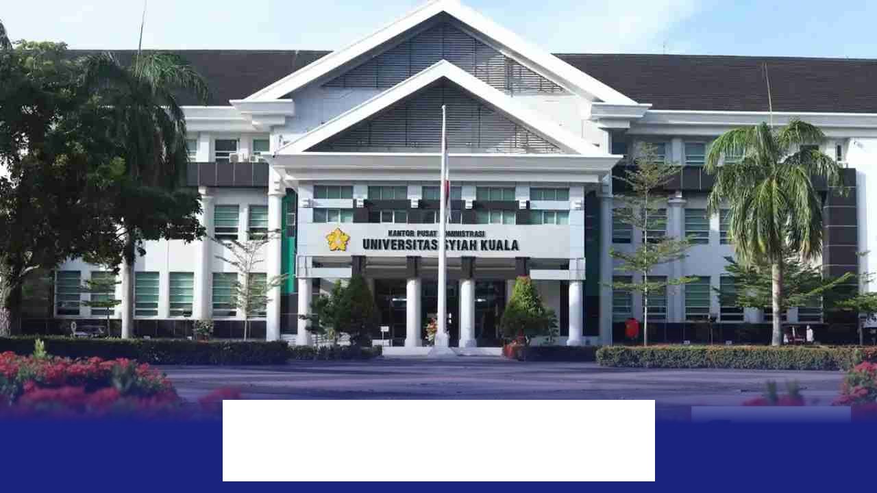 Universitas Negeri Aceh Terbaik 2026 dengan Prodi Paling Banyak Peminat!