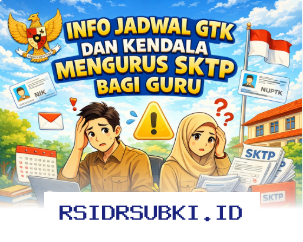 Validasi Info GTK 2026 Wajib Diketahui Guru, Cek Status TPG dan Solusi Kendala SKTP!