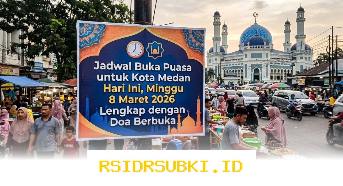 Waktu Berbuka Puasa di Medan Hari Ini, 8 Maret 2026: Lengkap dengan Doa yang Menyentuh Hati!