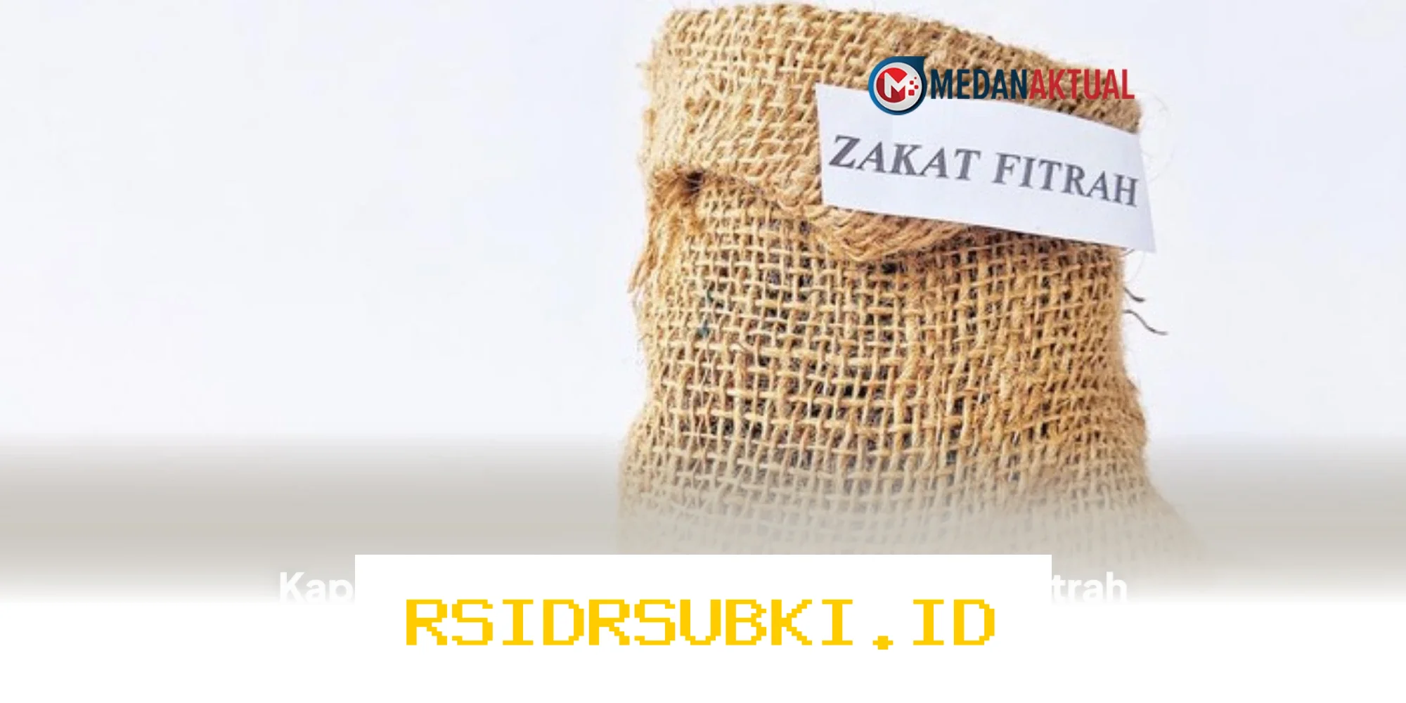 Zakat Fitrah 2026 Harus Dibayar Kapan? Ini Waktunya!